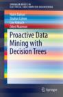 Proactive Data Mining with Decision Trees - eBook