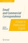 Email and Commercial Correspondence : A Guide to Professional English - eBook