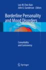 Borderline Personality and Mood Disorders : Comorbidity and Controversy - eBook
