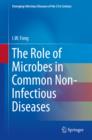 The Role of Microbes in Common Non-Infectious Diseases - eBook