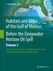 Habitats and Biota of the Gulf of Mexico: Before the Deepwater Horizon Oil Spill : Volume 2: Fish Resources,  Fisheries,  Sea Turtles,  Avian Resources,  Marine Mammals, Diseases and Mortalities - eBook