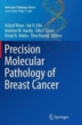 Precision Molecular Pathology of Breast Cancer - Book