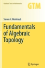 Fundamentals of Algebraic Topology - Book