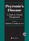 Peyronie's Disease : A Guide to Clinical Management - Book
