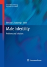 Male Infertility : Problems and Solutions - Book