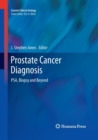 Prostate Cancer Diagnosis : PSA, Biopsy and Beyond - Book