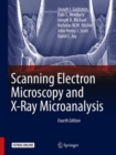 Scanning Electron Microscopy and X-Ray Microanalysis - Book
