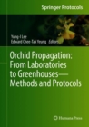 Orchid Propagation: From Laboratories to Greenhouses-Methods and Protocols - eBook