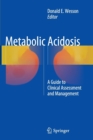 Metabolic Acidosis : A Guide to Clinical Assessment and Management - Book
