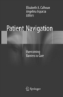 Patient Navigation : Overcoming Barriers to Care - Book
