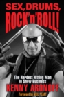 Sex, Drums, Rock 'n' Roll! : The Hardest Hitting Man in Show Business - Book