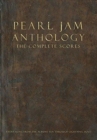 Pearl Jam Anthology - The Complete Scores : Hardcover - Book