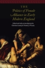 Politics of Female Alliance in Early Modern England - eBook
