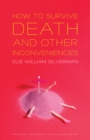 How to Survive Death and Other Inconveniences - eBook