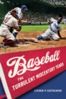 Baseball : The Turbulent Midcentury Years - Book