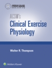 ACSM's Clinical Exercise Physiology - Book