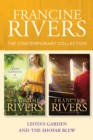 The Francine Rivers Contemporary Collection: Leota's Garden / And the Shofar Blew - eBook