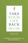 Take Your Life Back Day by Day - eBook