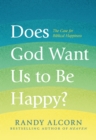 Does God Want Us to Be Happy? - eBook