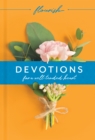 Flourish: Devotions for a Well-Tended Heart - eBook