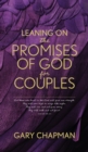 Leaning on the Promises of God for Couples - eBook