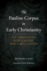 The Pauline Corpus in Early Christianity - eBook