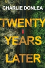 Twenty Years Later : A Riveting New Thriller - eBook