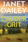Calder Grit : A Sweeping Historical Ranching Dynasty Novel - Book
