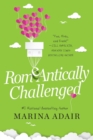 ROMeANTICALLY CHALLENGED - Book
