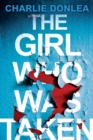The Girl Who Was Taken - Book