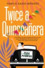 Twice a Quinceanera - Book