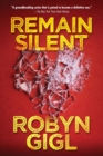 Remain Silent : A Chilling Legal Thriller from an Acclaimed Author - eBook