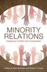 Minority Relations : Intergroup Conflict and Cooperation - eBook