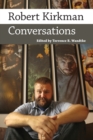 Robert Kirkman : Conversations - Book