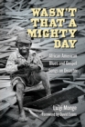 Wasn’t That a Mighty Day : African American Blues and Gospel Songs on Disaster - Book