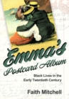 Emma's Postcard Album : Black Lives in the Early Twentieth Century - Book
