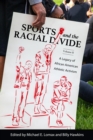 Sports and the Racial Divide, Volume II : A Legacy of African American Athletic Activism - eBook