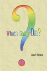 What's Going On? : ? - eBook