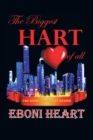 The Biggest Hart of All : The Windy City Hart Series - eBook