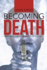 Becoming Death : First Episode of Enemies of Society - eBook