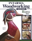 Intarsia Woodworking Made Easy : 11 Projects to Build Your Skills - Book
