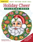 Holiday Cheer Coloring Book : Craft, Pattern, Color, Chill - Book