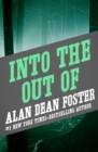 Into the Out Of - eBook