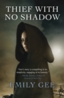 Thief With No Shadow - eBook