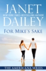 For Mike's Sake - Book