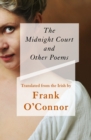 The Midnight Court : And Other Poems - eBook