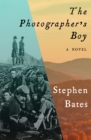 The Photographer's Boy : A Novel - Book