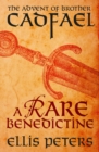 A Rare Benedictine : The Advent of Brother Cadfael - eBook