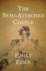 The Semi-Attached Couple - eBook