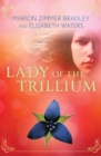 Lady of the Trillium - eBook